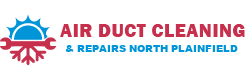 Air Duct Cleaning & Repairs North Plainfield